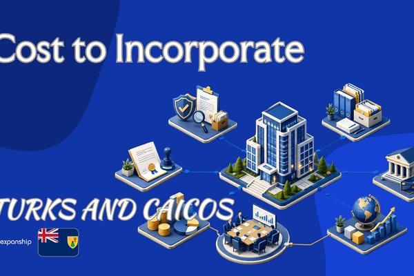 Company Incorporation Cost in Turks and Caicos: Fees