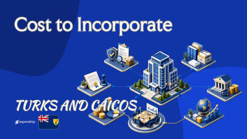 Company Incorporation Cost in Turks and Caicos: Fees