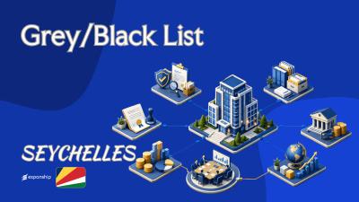 Is Seychelles on the Grey or Black List? The Answer