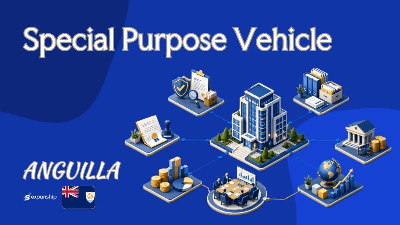 Anguilla Special Purpose Vehicle for Non-Resident Owners