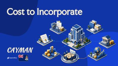 Company Incorporation Cost in the Cayman Islands Explained