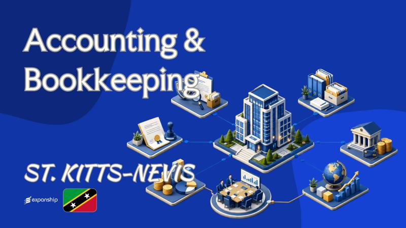 Accounting & Bookkeeping in St. Kitts and Nevis | Guide