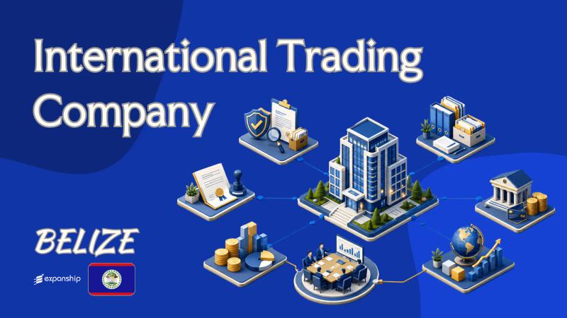 Belize International Trading Company for Foreign Owners