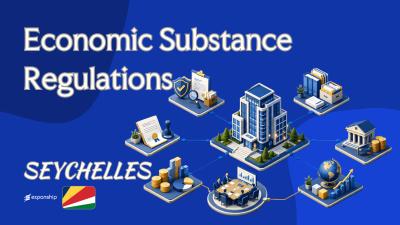 Economic Substance Test in Seychelles | Rules & Scope