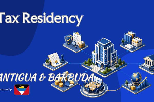 Tax Residency in Antigua and Barbuda for Owners