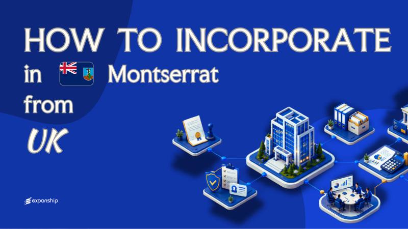 Open a Montserrat Company from the UK: Key Facts