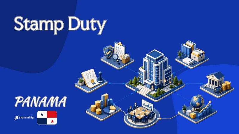 Stamp Duty in Panama | Dutiable Documents Explained