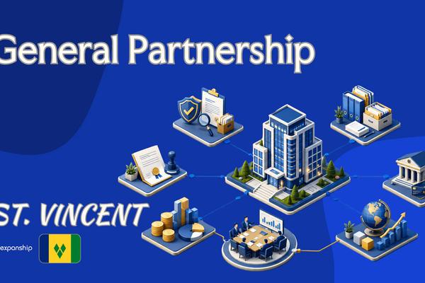 General Partnership in St. Vincent: Setup and Tax Basics
