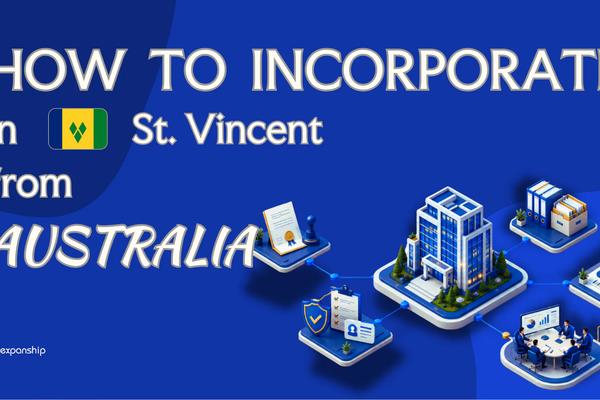 Open a St. Vincent & Grenadines Company from Australia