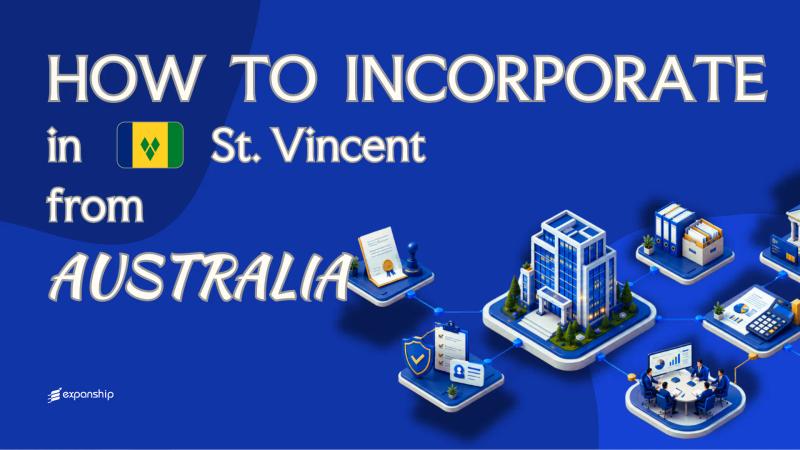 Open a St. Vincent & Grenadines Company from Australia