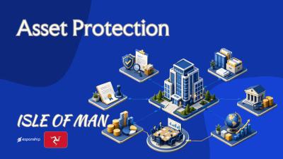 Asset Protection With an Isle of Man Company for Owners