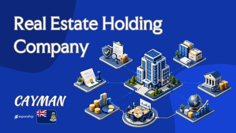 Cayman Real Estate Holding Company: For Foreign Owners