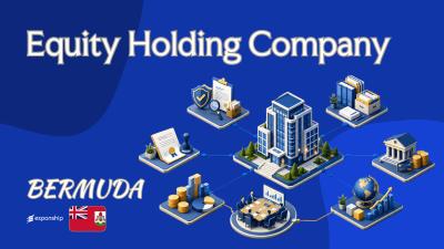 Bermuda Equity Holding Company Explained for Non-Residents