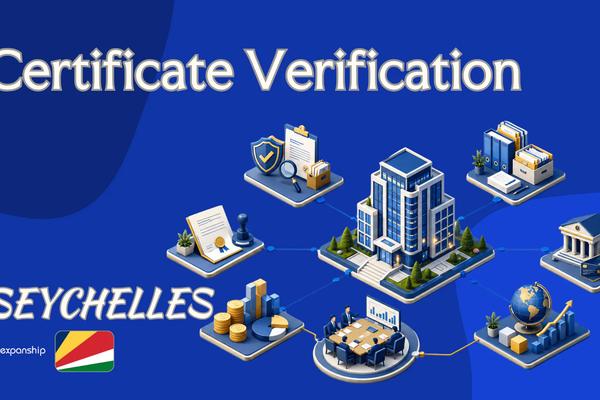 Seychelles Certificate Verification: Apostille and Registry