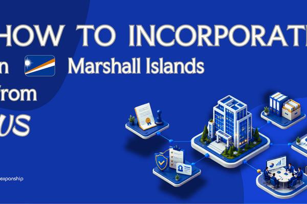 Open a Marshall Islands Company from the United States
