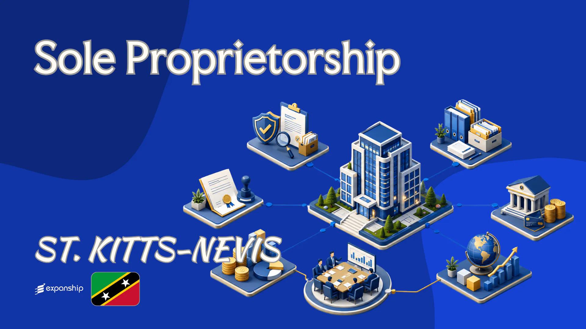 Sole Proprietorship in St. Kitts and Nevis: Liability & Tax