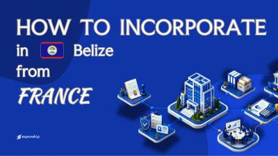 Belize Company from France: For French Founders