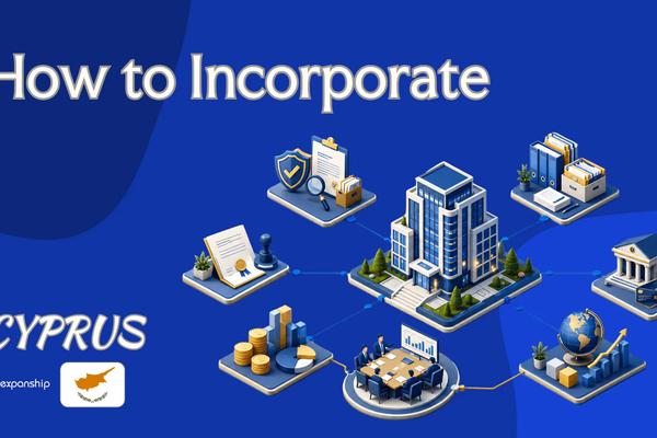 How to Incorporate a Company in Cyprus Step by Step