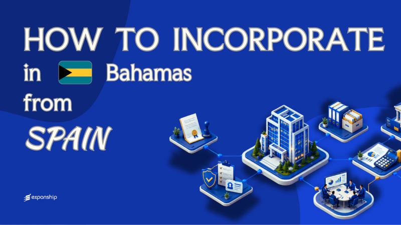 Register a Bahamas Company from Spain: A Guide