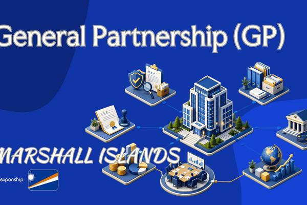 General Partnership (GP) in the Marshall Islands Explained