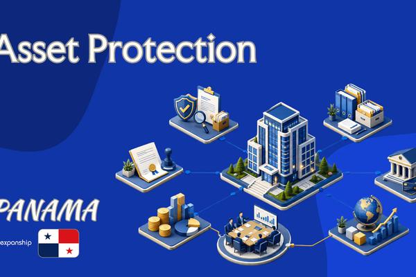 Panama Asset Protection: A Guide for Non-Resident Owners