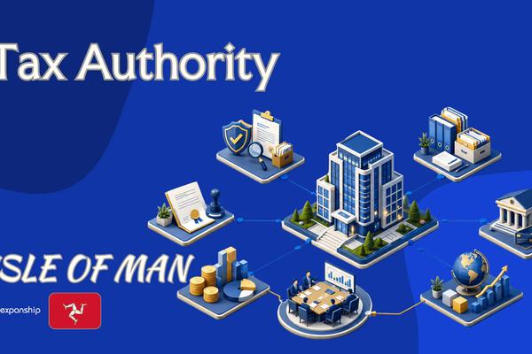 Isle of Man Tax Authority: Registration and Filing Rules