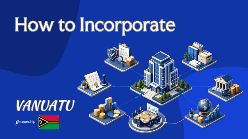 How to Incorporate a Company in Vanuatu the Right Way