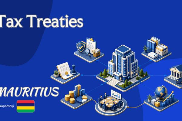 Mauritius Tax Treaties: Residence and Anti-Abuse Rules