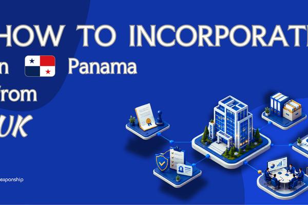 Register a Panama Company from the UK: A Guide
