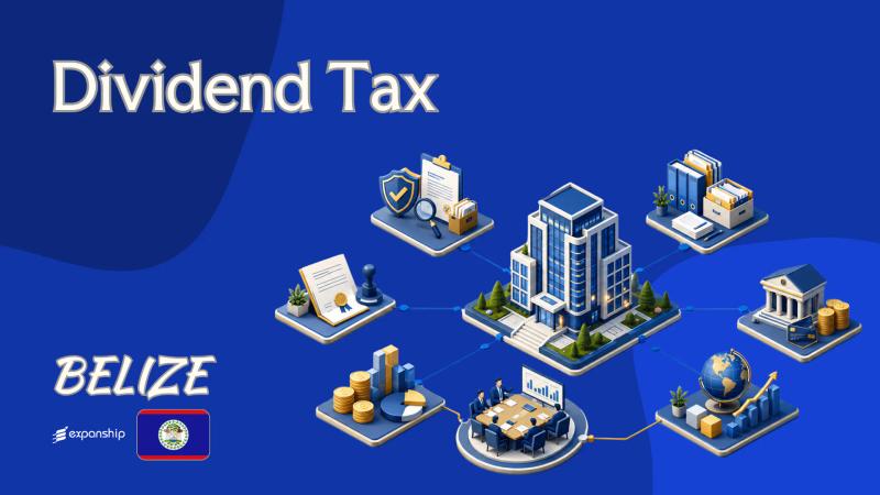 Dividend Tax in Belize for Non-Residents Explained