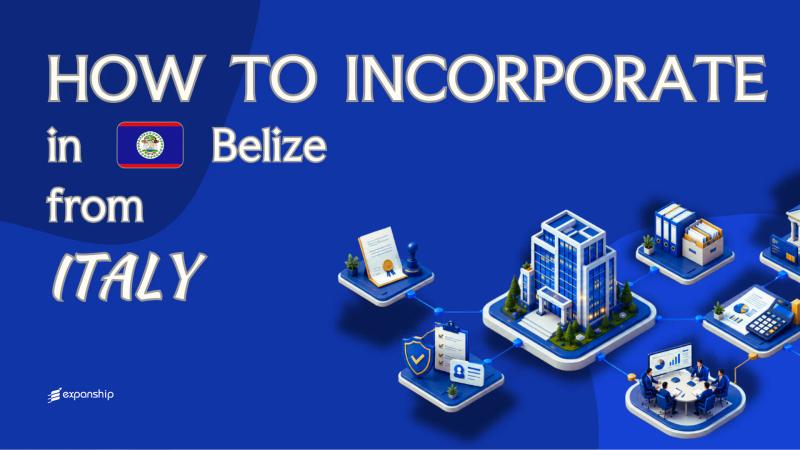 Belize Company from Italy: Setup and Tax Explained