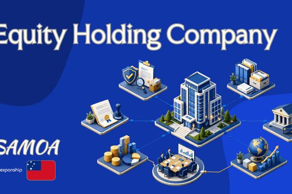 Samoa Equity Holding Company: A Guide for Non-Residents