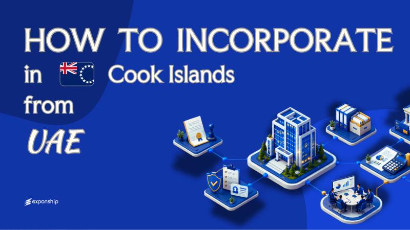 Open a Cook Islands Company from the UAE Explained