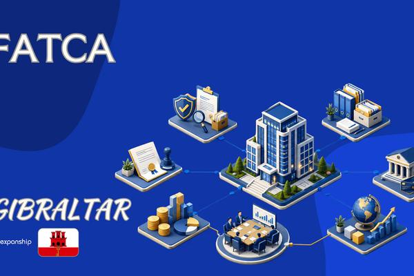 FATCA in Gibraltar: Compliance, Withholding and Penalties