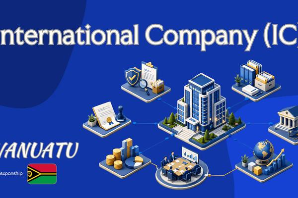 Vanuatu International Company (IC): What Owners Should Know