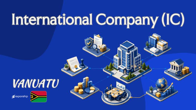 Vanuatu International Company (IC): What Owners Should Know
