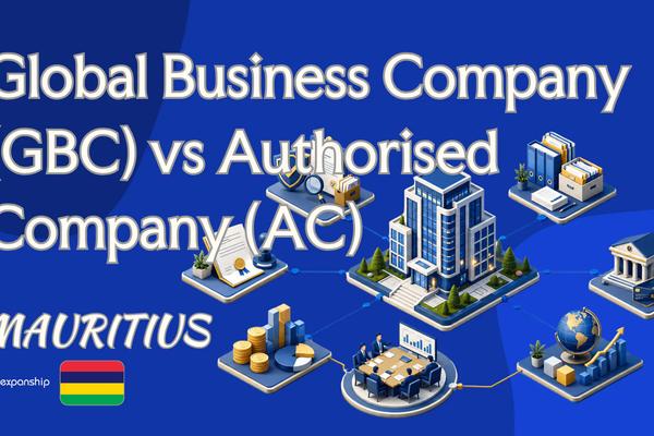 GBC vs Authorised Company in Mauritius: Tax and Residence