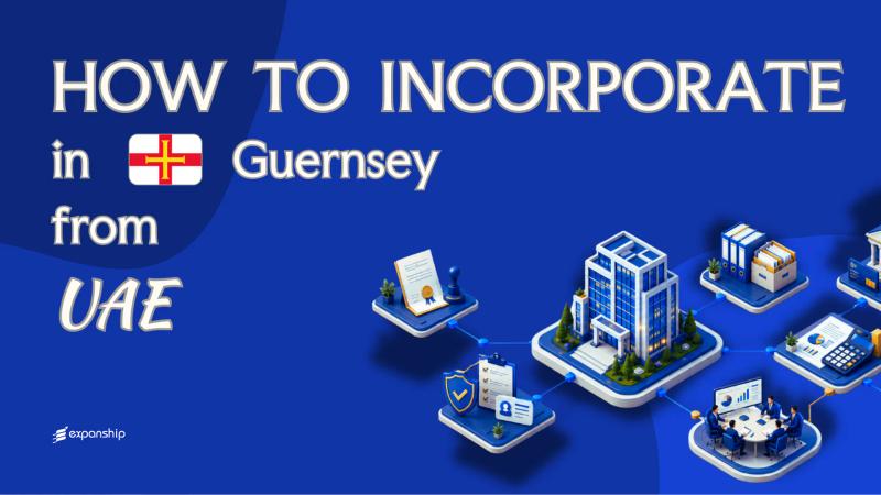 Form a Guernsey Company from the UAE | What to Know