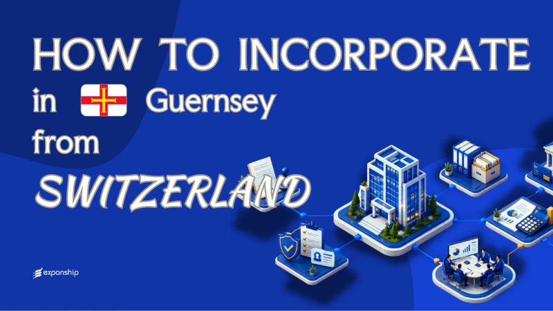 Forming a Guernsey Company from Switzerland Explained