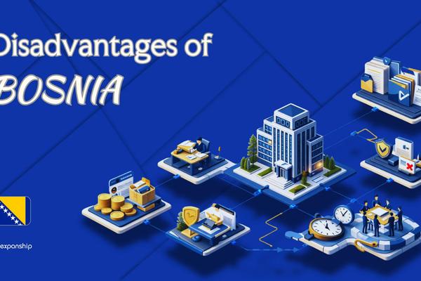 Disadvantages of Incorporating in Bosnia Herzegovina | 2026