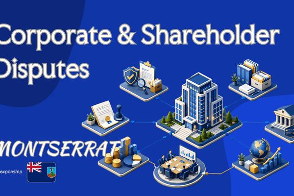 Resolving Corporate Disputes in Montserrat Companies