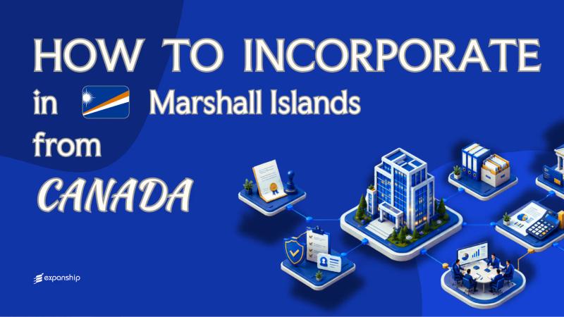 Open a Marshall Islands Company from Canada Explained