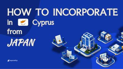 Set Up a Cyprus Company from Japan | Key Facts