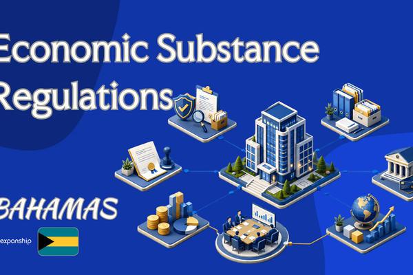 Economic Substance Regulations in the Bahamas | Rules