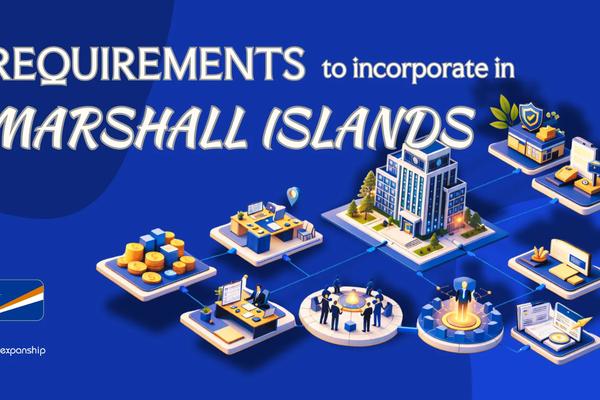 Requirements to Incorporate in Marshall Islands | Full Guide
