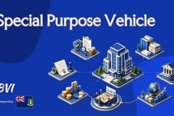 British Virgin Islands Special Purpose Vehicle Explained