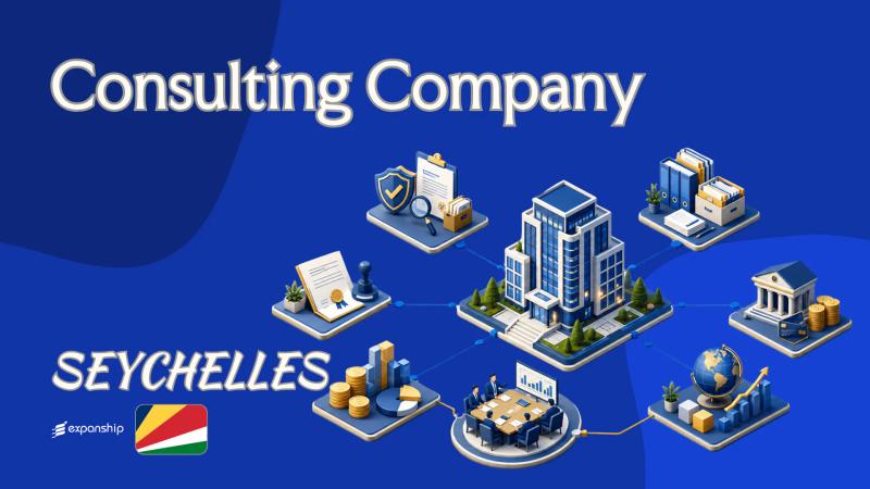 Seychelles Consulting Company: A Guide for Non-Residents