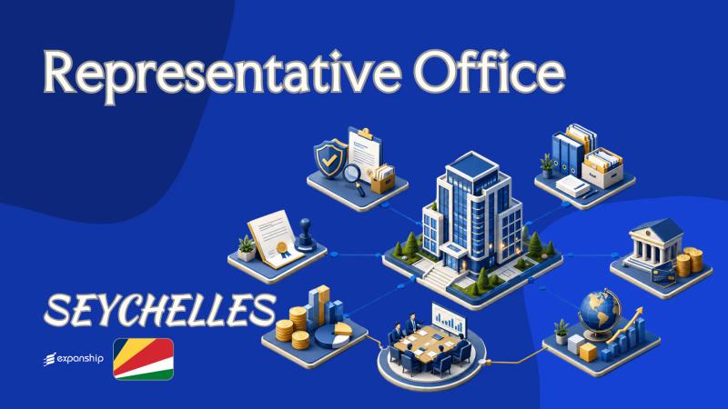 Seychelles Representative Office: Liability and Compliance