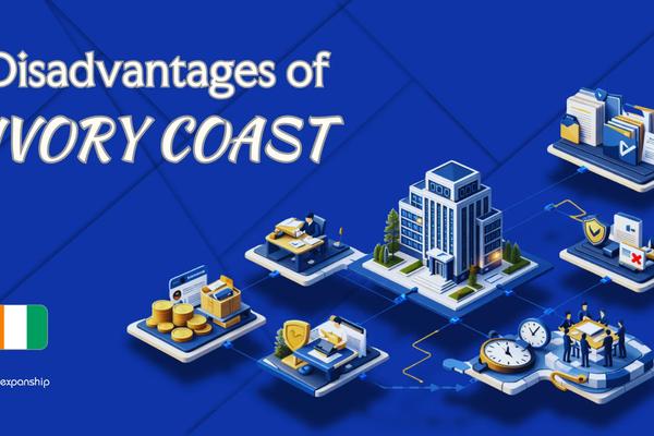 Disadvantages of Incorporating in Côte d'Ivoire | Key Cons