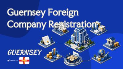 Guernsey Foreign Company Registration for Non-Residents
